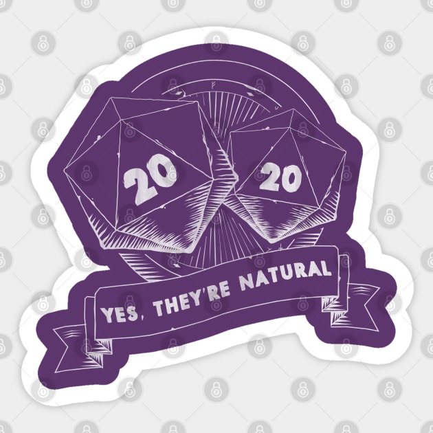 Yes, They're Natural | Tabletop RPG Sticker by JustSandN